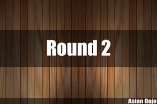 Round 2 