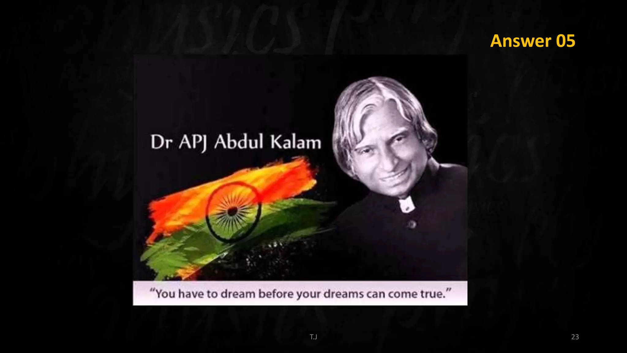 T.J 23
Answer 05
 