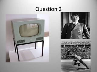 Question 2
 