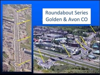 Roundabout Series Golden & Avon CO 