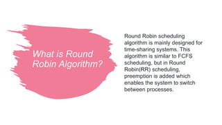 Round Robin Algorithm.pptx