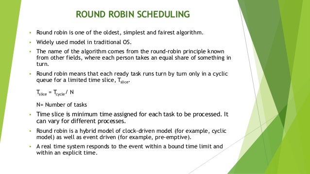 What is an example of a round-robin schedule?