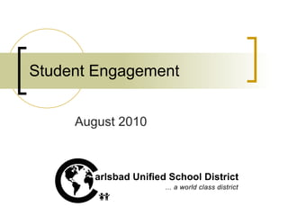 Student Engagement August 2010 