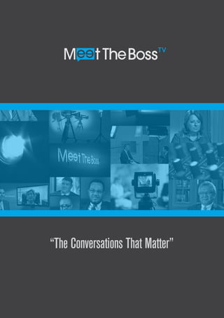 “The Conversations That Matter”
 