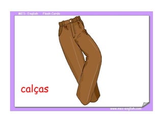 calças 