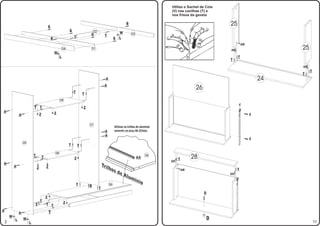 Utilize o Sachet de Cola
                                                                                                                                              (V) nas cavilhas (T) e
                                                                                                                                              nos frisos da gaveta


                                                 G
                                                                                                                      B                                                  25
                                                                       G                02
                                                                                       G                        W          03
                                                                           T                       T
                                                     B                                                      G   L
                                                                                                                                                                                  AM
                                                                  04                    01                                                                               AN                     25
                                                         W
                                                              L                                                                                                               T
                                                                                                                                                                         T
                                                                                                                                                                                                AN
                                                                                                                                                                                                     T
                                                                                                                                                                                                T
                                                                                                   A                                                                                       24
                                                                                                  A
                                                                                                                                                             26
                                                                           T       T
                                                              09
                                                                                                                                                                              Y
                             T T                                                   Z
A                                                        Z
                A                    Z                                                                                                                                                 E


                                                                                       07                   Utilizar os trilhos de alumínio
                                                                                                   A        somente na peça 06 (Chão).
                                                                                                   A
                                                                                                                                                                                       E
                    05
                                                                       T       T

                                                         08
                             T           T                                 Z                                                    AA
                                                                                                                                      06
                                                                                                                                                   T        28
                                                                                                                                              AN
A                                                                                                Tri
            A                    Z           Z                                                       lh os                                             AM                     T
                                                                                                                de
                                                                                                                     Alu                                                 AN
                                                                                                                          mín
                                                                                                                                 io
                                                                               T       B               06
                                                                                             T
                                                                                                                                                                  D
                                             Z
                                     T                            Z
                             T               T T
A                                                T
                A
        W
            L       W                                                                                                                                             O
    2                    L                                                                                                                                                                               11
 