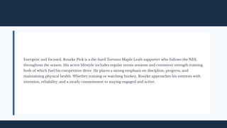 Rourke Pick - A Die-Hard Toronto Maple Leafs Supporter | PDF