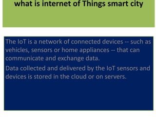 Internet of Things Smart City ppt Centurion University of Technology ...