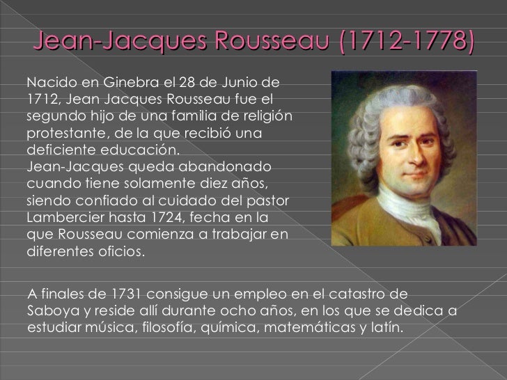 Rousseau (1712 1778) Rousseau (1712 1778)