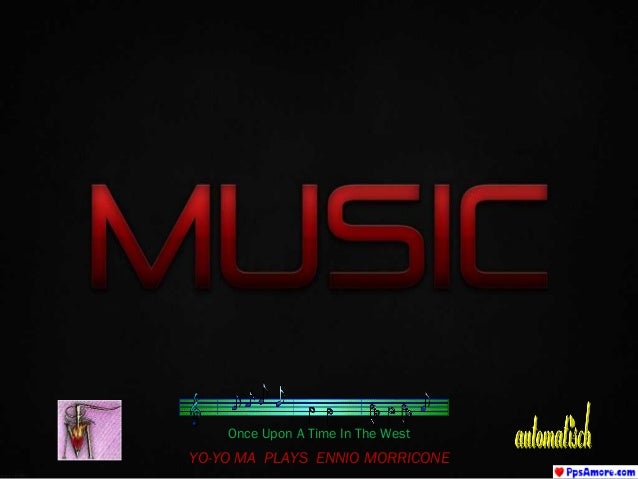 Once Upon A Time In The West
YO-YO MA PLAYS ENNIO MORRICONEYO-YO MA PLAYS ENNIO MORRICONE
 