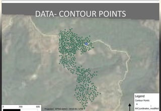 DATA- CONTOUR POINTS
3
Projection : EPSG:32643 - WGS 84 / UTM
 