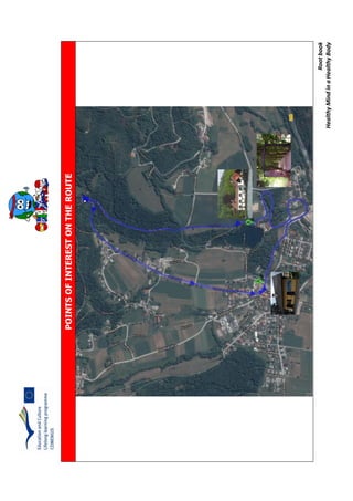 Rootbook
HealthyMindinaHealthyBody
POINTSOFINTERESTONTHEROUTE
12
1
3
4
5
 