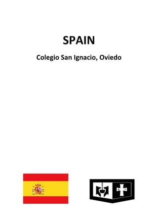 SPAIN
Colegio San Ignacio, Oviedo
 