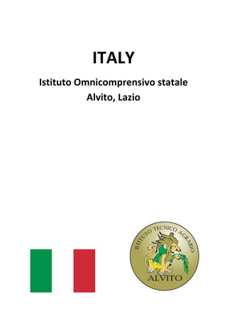 ITALY
Istituto Omnicomprensivo statale
Alvito, Lazio
 