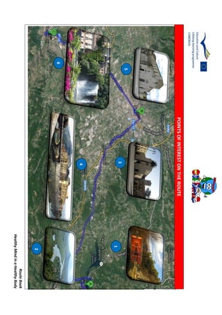RouteBook
HealthyMindinaHealthyBody
POINTSOFINTERESTONTHEROUTE
2
3
4
5
6
1
 