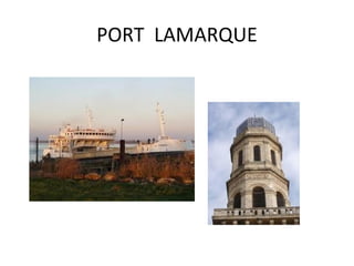 PORT LAMARQUE