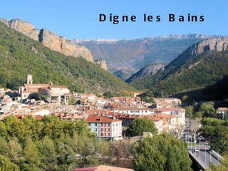 Digne les Bains 
