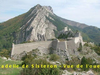 Citadelle de Sisteron - Vue de l'ouest 