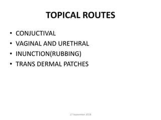 Route of drug administration | PPTX