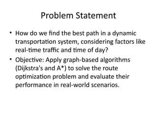 Advanced Route Optimization Techniques Using Dijkstra's and A* ...
