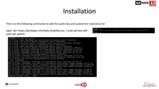 Installation
Then run the following commands to add the public key and update the repository list
wget -qO- https://packages.nlnetlabs.nl/aptkey.asc | sudo apt-key add -
sudo apt update
 