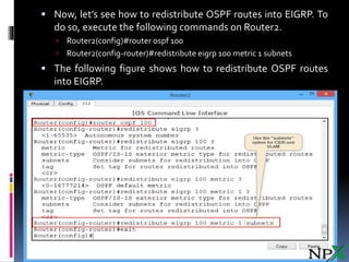 Route Redistribution between OSPF and EIGRP | PPTX