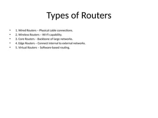 Routers: The Backbone of Modern Networking | PPTX
