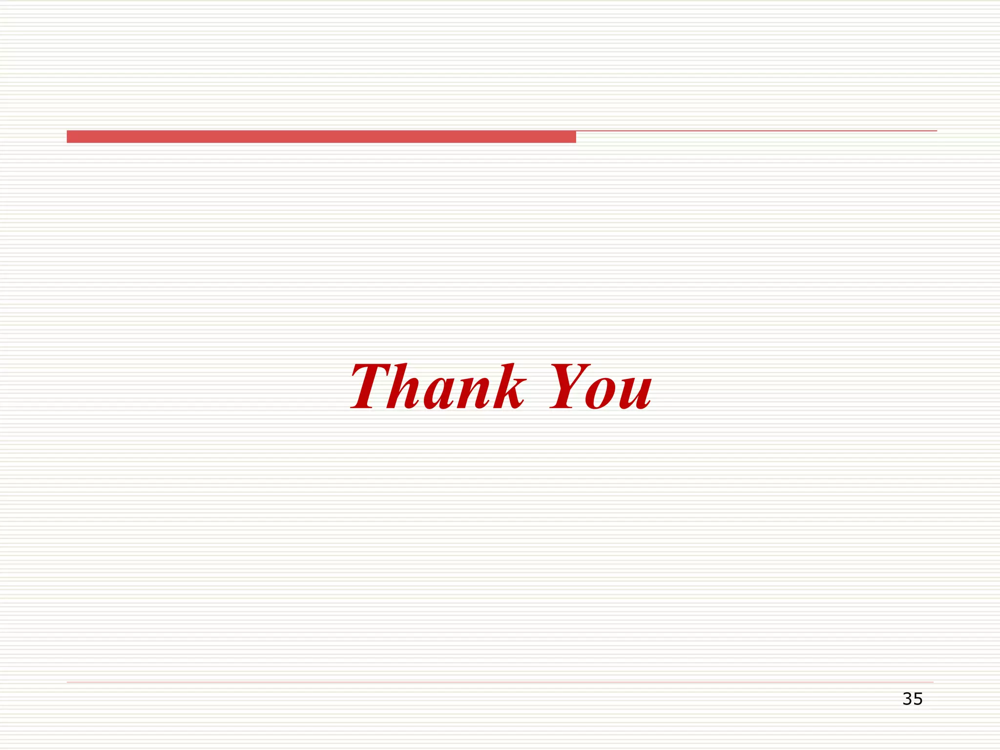 Thank You
35
 