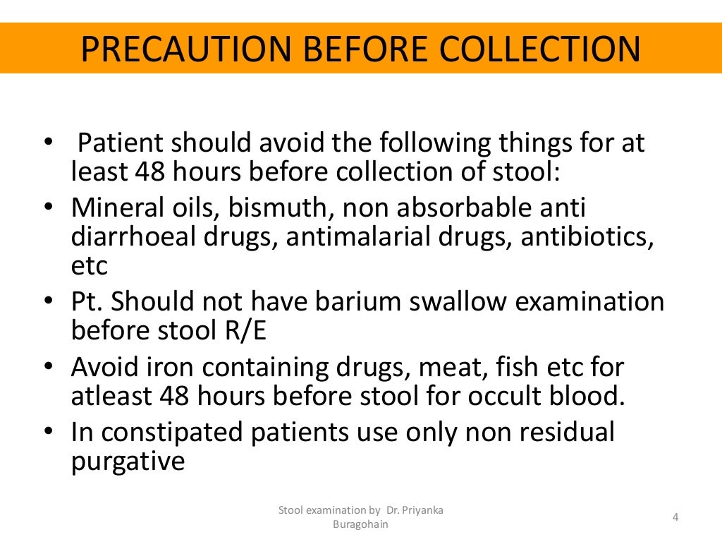 Routine examination of stool