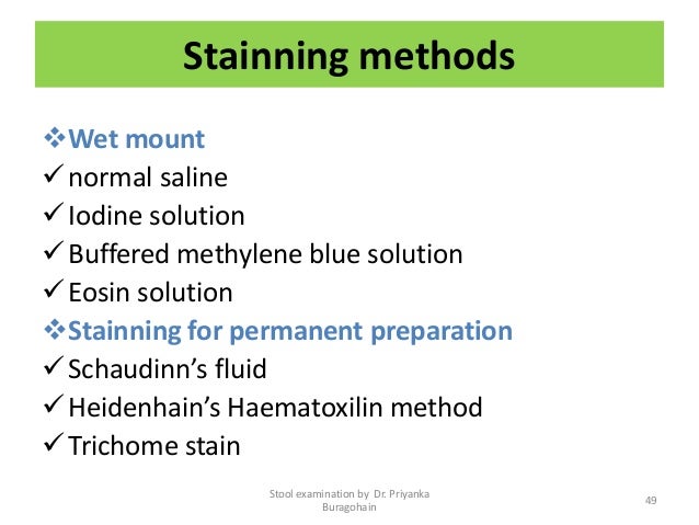 Methods Of Stool Examination - Stools