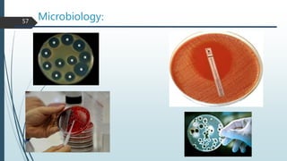 Microbiology:
57
 