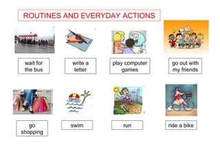 Now Vs Routine Activities Routines | PPT