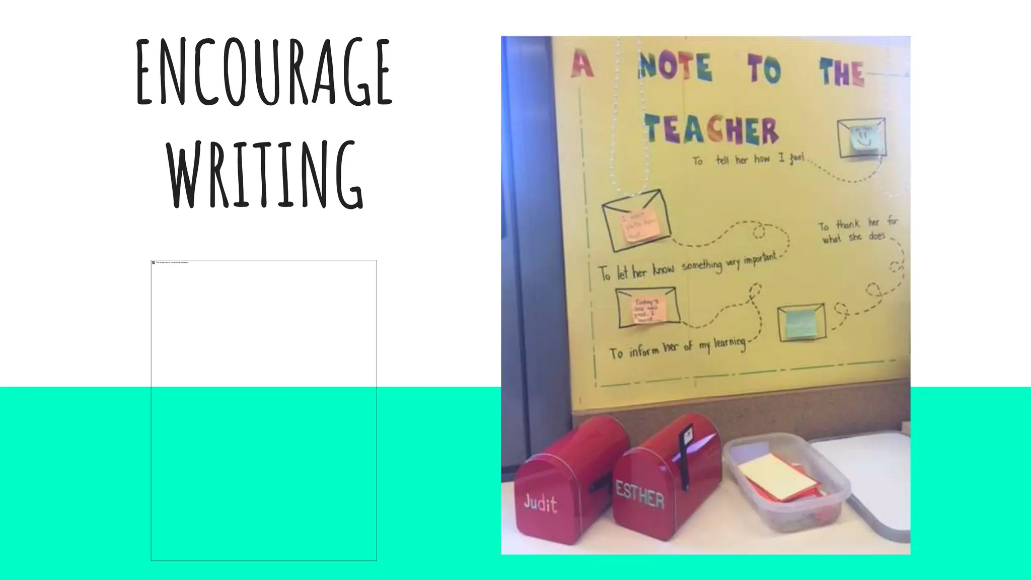 ENCOURAGE
WRITING
 