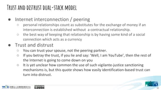 Trust and distrust dual-stack model







28
 