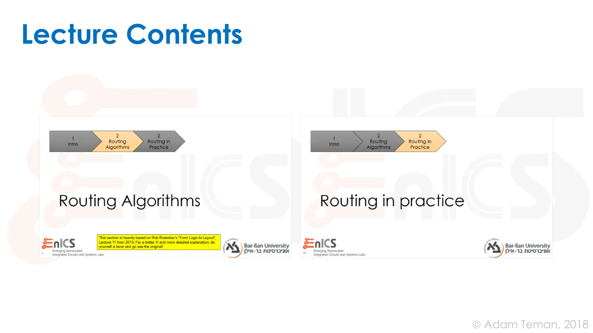 © Adam Teman, 2018
Lecture Contents
 