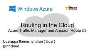 Routing in the cloud | PPTX