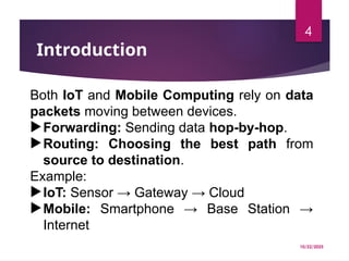Forwarding & Routing Algorithms in IoT and Mobile Networks | PPTX