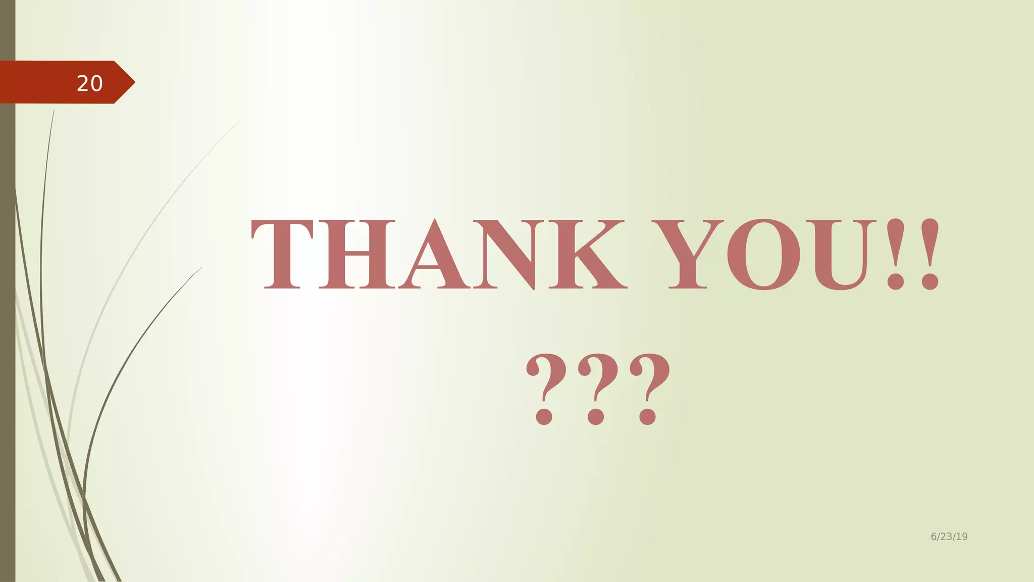 THANK YOU!! ??? 6/23/19 20 