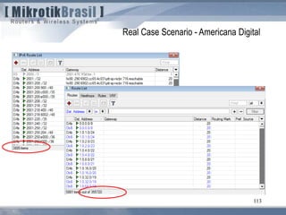 113
Real Case Scenario - Americana Digital
 
