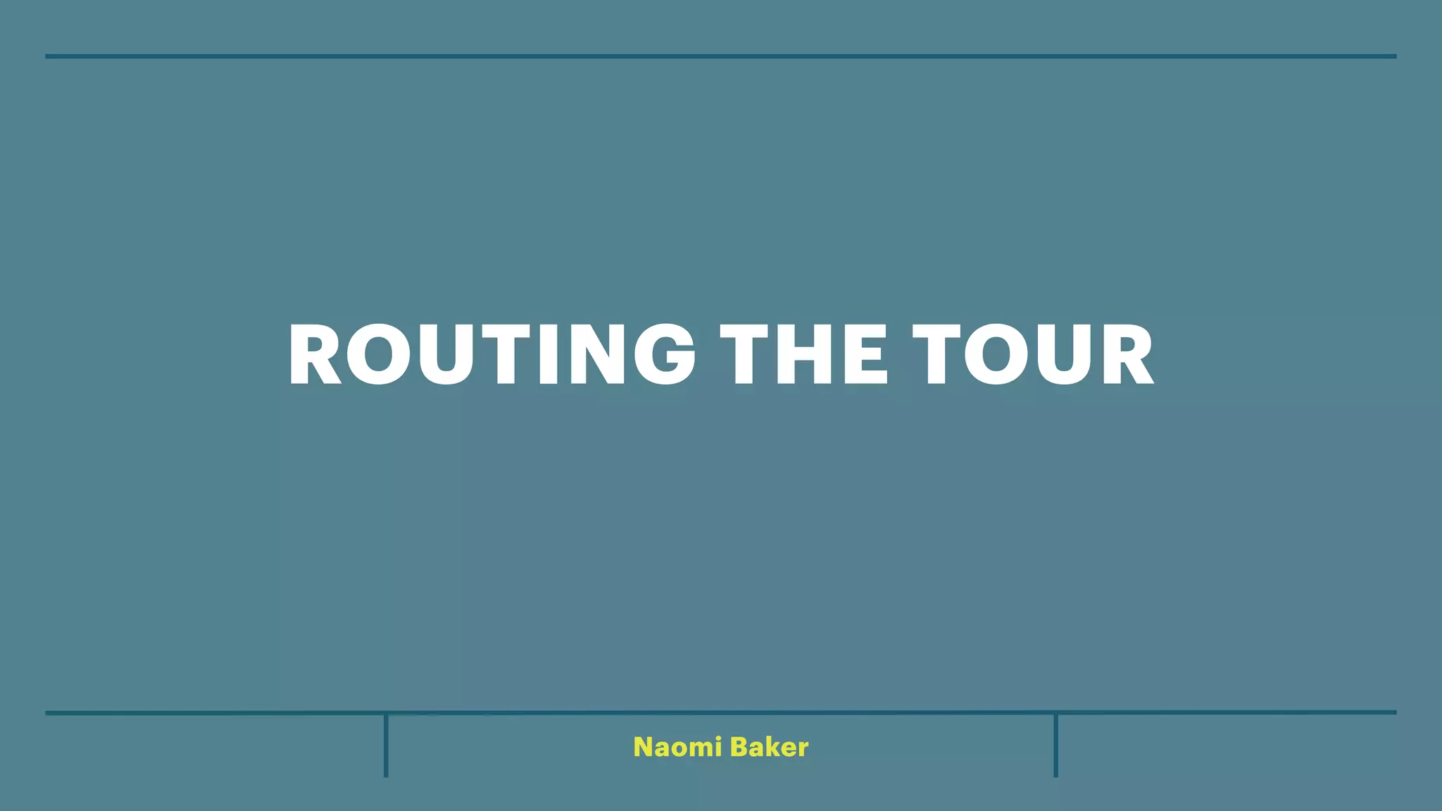 Routing The Tour | PDF