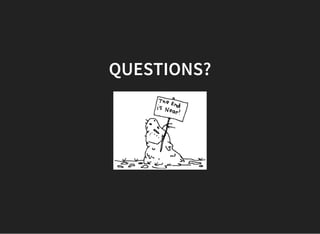 QUESTIONS?
 
