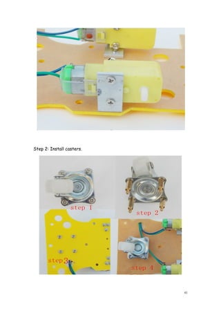 41
Step 2: Install casters.
 