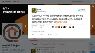 IoT =
Intranet of Things
 