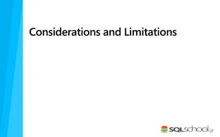 Considerations and Limitations
 