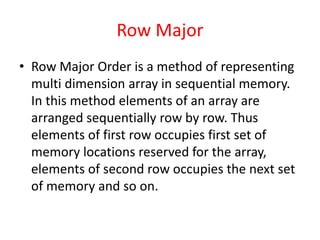 Row major and column major in 2 d | PPTX