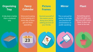 Put These Things on Your Work Desk Now!