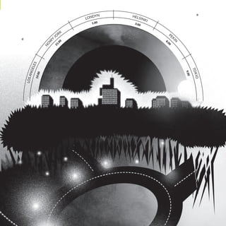 DYN
LON

2

NO

8.
0

KI

K
TO
IO

19.0
0

00
1.

PE

9.00

LOS A
NG
ELE
S

RK
O
J

0

ROWNOWAGA_1_UK_cs4-3.indd 7

Y

3.00

N

W

1.00

HELS
INK
I

13-10-30 14:38

 