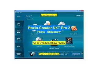 Roxio Nxt Photo Slideshow