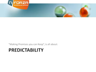 “Making Promises you can Keep”, is all about:
 