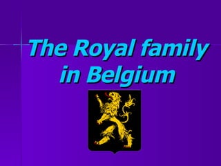 The Royal family in Belgium 